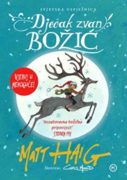 Featured image for “Dječak zvan Božić / Matt Haig”