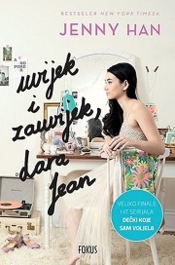 Featured image for “Uvijek i zauvijek, Lara Jean / Jenny Han”