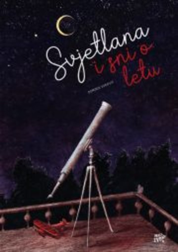 Featured image for “Svjetlana i sni o letu / Dominik Vuković”
