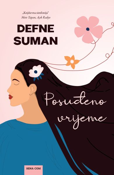 Featured image for “Posuđeno vrijeme / Defne Suman”