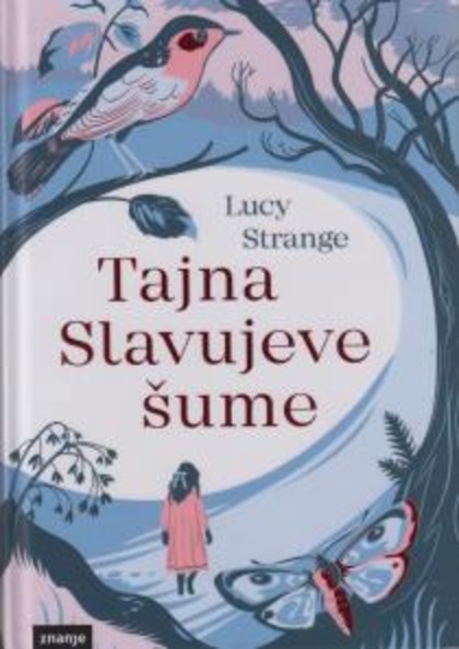 Featured image for “Tajna Slavujeve šume / Lucy Strange”